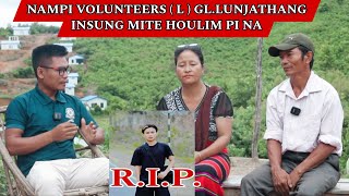 KUKI NAMPI VOLUNTEERS ( L ) Gl.LUNJATHANG KHONGSAI INSUNG MI TE HOULIM PI NA