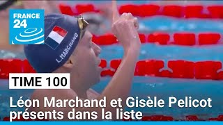 Léon Marchand and Gisèle Pelicot in Time magazine's "100 Most Influential People"