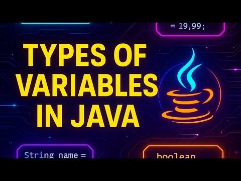 Types of Variables in Java | Java for Beginners