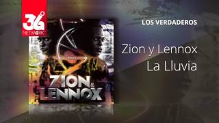 La lluvia - Zion y Lennox -  Los verdaderos [Audio]