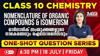 Class 10 Chemistry LIVE 🔥 | Organic Nomenclature & Isomerism in ONE SHOT | 6:30 PM, 18 July
