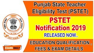 PSTET Notification 2019 || Punjab TET 2019 || PSTET 2019 latest notification - Apply Online