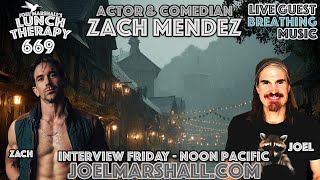 Zach Mendez - Actor, Motion Capture Performance Actor and Comedian - Interview Friday - LT 669