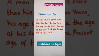 Problems on ages - aptitude problem #shorts #ageproblems #problemsonages #maths #aptitude #education