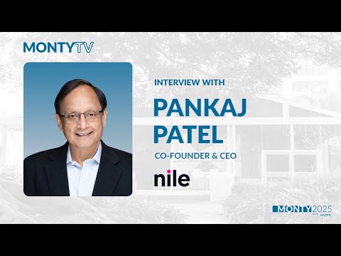 MontyTV Interview with Pankaj Patel, Co-Founder & CEO, Nile