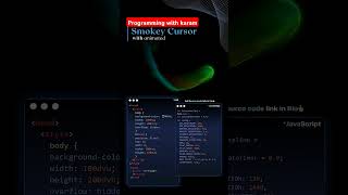 Smokey Cursor with Animation #animation #cursor #coder #short #shortsfeed #shortsvideo