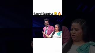 Bharti Roasting 😂😎#explore#love#funny#bhartisingh#funny#funnyvideo#bollywood#youtubeshort#trending