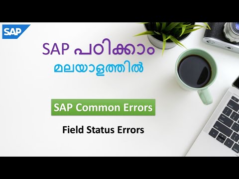 Field status errors in SAP | Common Errors in SAP