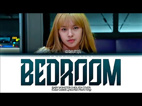 BABYMONSTER CHIQUITA Cover - 'BEDROOM' (Color Coded Lyrics)