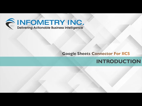 Infometry Google Sheets Connector For Informatica Cloud
