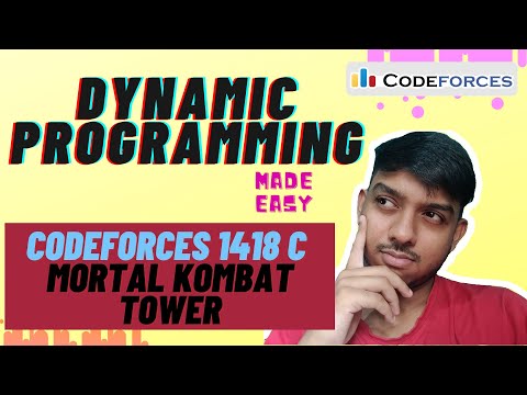 🌟DYNAMIC PROGRAMMING🌟 - Made Easy | Codeforces 1415 C Mortal Kombat Tower