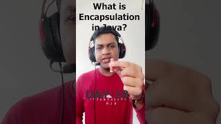 What is Encapsulation in Java? #shorts #java #interviewpreparation
