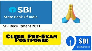 SBI Pre Exam Post Poned 2021||SBI Exam