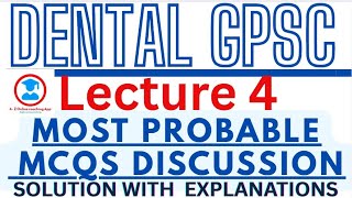 DENTAL GPSC MOST PROBABLE MCQ SOLVING LECTURE 4   #dental #neetmds #gpsc #pyq #dentalimplants