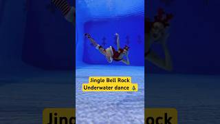 Underwater Christmas dance 🎄- Jingle Bell Rock 🔔👠 #underwater #christmas #dance #jinglebell #xmas