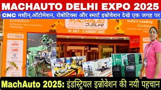 MachAuto Delhi Expo 2025 |  India's Biggest Machine Tools & Automation Expo, Pragati Maidan, Delhi
