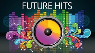 BEST FUTURE HITS 2019  - 🎧EDM, , DUBSTEP, POP, TRAP, HOUSE, HIP-HOP, TRAP🥁 #1