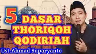 5 DASAR THORIQOH QODIRIAH-UST SUPARYANTO