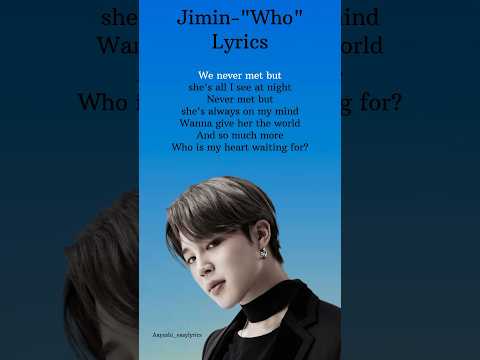 Jimin-"Who" Song Lyrics #jimin #bts #kpop #song #songlyrics #shorts