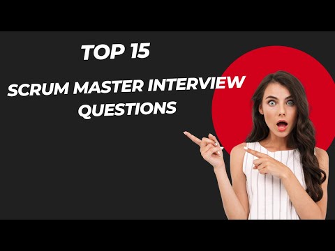Top 15 Scrum Master Interview Questions & Answers | Agile & Sprint Planning Explained