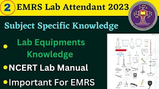 Subject Specific Knowledge For EMRS Lab Attendant || Lab Equipments Knowledge Part-2 For EMRS