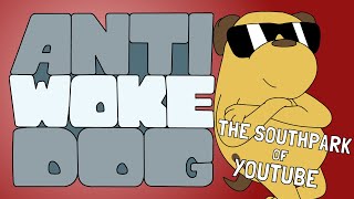 Anti-WOKE Dog!!!!!