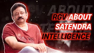 RGV about his Friend Satyendra