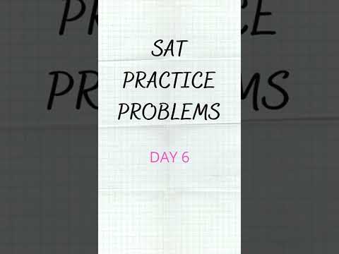 SAT Problem a Day [DAY 6] SAT Practice for the Math Section | Get ready for your May 7th SAT Exam