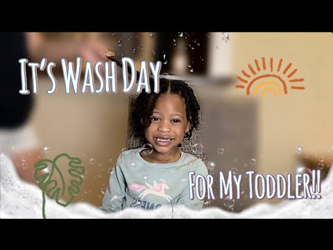 It’s Wash Day For My Toddler!! 💆🏽‍♀️🫧
