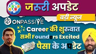 Onpassive New Update || Onpassive || onpassive latest update today @Onpassivezahid