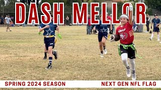 Dash Mellor Football Highlights | Spring 2024 Season | Next Gen NFL Flag (Dana Point, California)