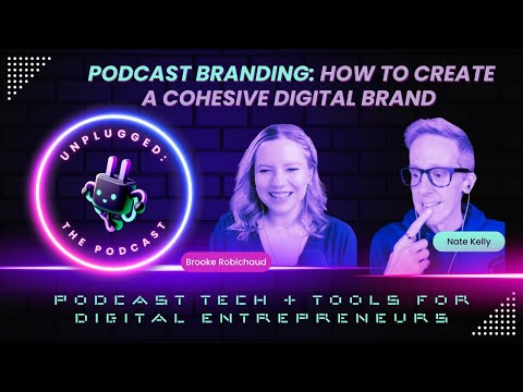Podcast Branding: How to Create a Cohesive Digital Presence