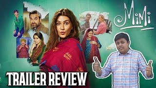 Mimi Trailer Review | Kriti Sanon, Pankaj Tripathi, Sai Tamhankar, Manoj Pahwa | Netflix India