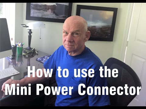 How to use the Mini Power Connector!