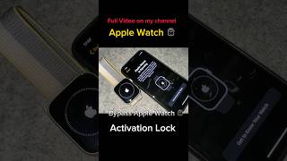 Removal Activation Lock ON Apple Watch🆔📴icloud WatchOS #apple #icloudking #applewatch