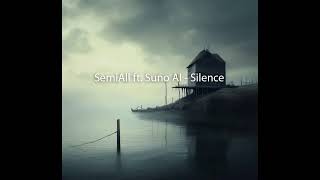 SemiAll ft. Suno AI - Silence