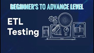 ETL TESTING REAL TIME -23|| For Beginners|| #ETLTESTING