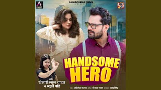 Handsome Hero