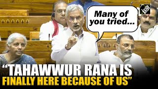 “Many tried, but he's finally here because of us” EAM S. Jaishankar on Tahawwur Rana’s Extradition