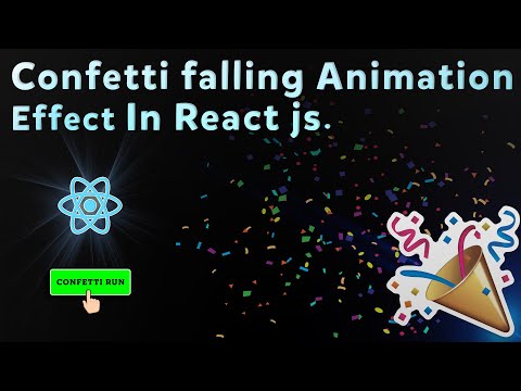 Confetti falling Animation Effect in React js | React Confetti Effect  | React js Confetti Animation