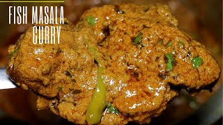 MASALA FISH CURRY RECIPE | FISH CURRY | INDIAN FISH MASALA CURRY |  FISH MASALA | MASALA FISH