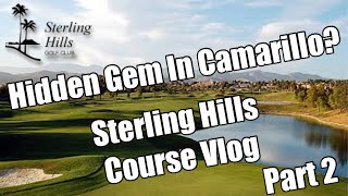 Ready Golf, Ep. 14 Sterling Hills Golf Course Vlog Part 2