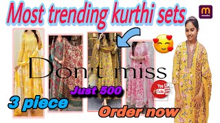 Most Trending 3 piece set kurthis || just 500 || #meeshokurtihaul #meeshoapp #youtube #trending #yt 
