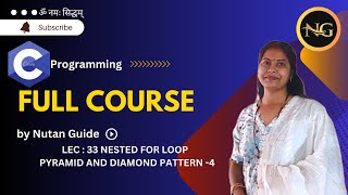 LEC : 33  PYRAMID  AND  DIAMOND PATTERN #nutanguide #pyramid #diamond #ccoding #computerprogramming