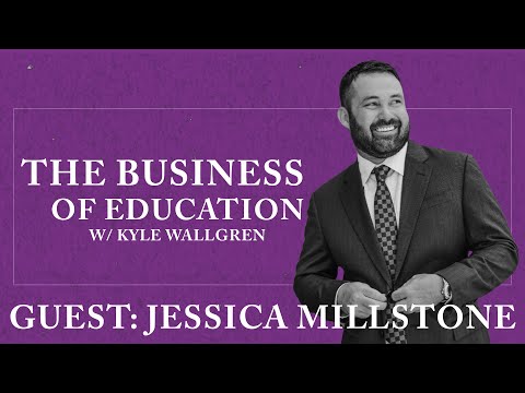 The Business of Education | S01E08 | Jessica Millstone