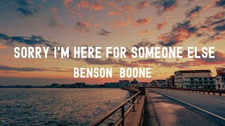 中英歌詞Benson Boone - Sorry I'm Here For Someone Else Lyrics《I hope you're doing well 真的希望你過得好 希望你一切都好》