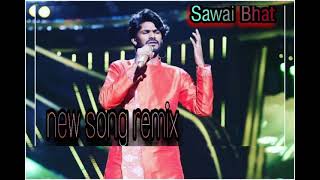 Sawai Bhat new song 2021 DJ remix#ashoksaini😊