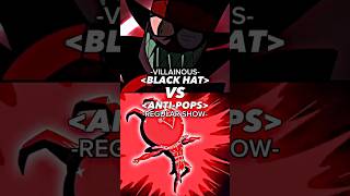 Black hat VS Anti-pops  really -_- #blackhat #villainous #edit 🎩👑