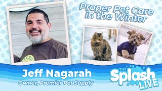 Tips for Proper Pet Care During the Winter | Jeff Nagarah | Premier Pet Supply