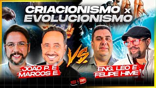 DEBATE: CRIACIONISMO vs EVOLUCIONISMO - part. JOÃO PAULO e MARCOS EBERLIN vs ENG. LÉO e FILIPE HIME